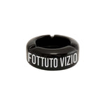 Posacenere Fottuto vizio